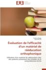 valuation de l'Efficacit  D Un Mat riel de R  ducation Orthophonique - Book
