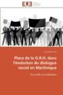Place de la G.R.H. Dans l' volution Du Dialogue Social En Martinique - Book