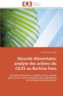 S curit  Alimentaire : Analyse Des Actions Du Cilss Au Burkina Faso - Book