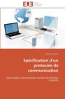 Sp cification D Un Protocole de Communication - Book