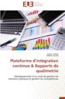 Plateforme D Int gration Continue Rapports de Qualimetrie - Book