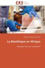 La Bio thique En Afrique - Book