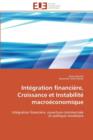 Int gration Financi re, Croissance Et Instabilit  Macro conomique - Book