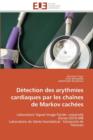 Detection des arythmies cardiaques par les chaines de markov cachees - Book