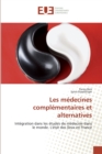 Les medecines complementaires et alternatives - Book
