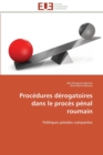 Procedures derogatoires dans le proces penal roumain - Book