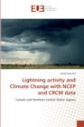 Lightning Activity and Climate Change with Ncep and Crcm Data - Book