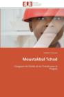 Moustakbal Tchad - Book
