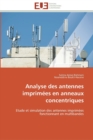 Analyse des antennes imprimees en anneaux concentriques - Book