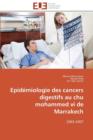 Epid miologie Des Cancers Digestifs Au Chu Mohammed VI de Marrakech - Book
