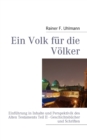 Ein Volk fur die Voelker : Einfuhrung in Inhalte und Perspektivik des Alten Testaments Teil II - Geschichtsbucher und Schriften - Book