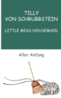 Little Miss Housemaid : Aller Anfang - Book