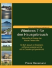 Windows 7 fur den Hausgebrauch : Alles was Sie als Einsteiger uber Windows 7 wissen sollten. - Book