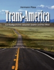 Trans-America : 123 Radlgschichtn zwischen Seattle und Key West - Book