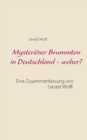 Mysterioeser Brummton in Deutschland - woher? : Eine Zusammenfassung von Gerald Wolff. - Book