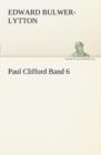 Paul Clifford Band 6 - Book