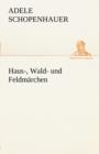 Haus-, Wald- Und Feldmarchen - Book