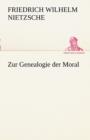 Zur Genealogie Der Moral - Book