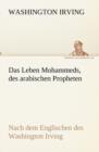 Das Leben Mohammeds, Des Arabischen Propheten - Book