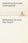 Briefwechsel Mit Seiner Frau. Band II - Book