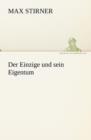 Der Einzige Und Sein Eigentum - Book