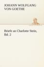 Briefe an Charlotte Stein, Bd. 2 - Book