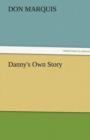 Danny's Own Story - Book