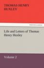 Life and Letters of Thomas Henry Huxley - Book