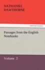 Passages from the English Notebooks - Book