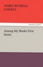 Among My Books First Series - Book