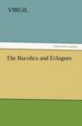 The Bucolics and Eclogues - Book
