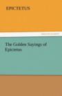The Golden Sayings of Epictetus - Book