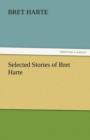 Selected Stories of Bret Harte - Book