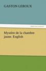 Mystere de la Chambre Jaune. English - Book