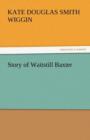 Story of Waitstill Baxter - Book