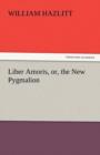 Liber Amoris, Or, the New Pygmalion - Book