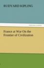 France at War on the Frontier of Civilization - Book