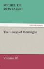 The Essays of Montaigne - Volume 05 - Book