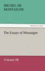 The Essays of Montaigne - Volume 08 - Book
