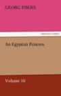 An Egyptian Princess - Volume 10 - Book