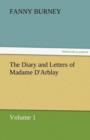 The Diary and Letters of Madame D'Arblay - Volume 1 - Book