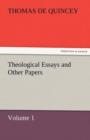 Theological Essays and Other Papers - Volume 1 - Book