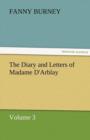 The Diary and Letters of Madame D'Arblay - Volume 3 - Book