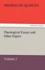 Theological Essays and Other Papers - Volume 2 - Book