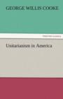 Unitarianism in America - Book