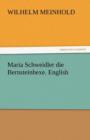 Maria Schweidler Die Bernsteinhexe. English - Book