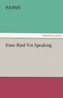 Ester Ried Yet Speaking - Book