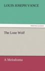 The Lone Wolf a Melodrama - Book