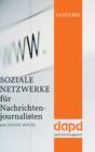 Soziale Netzwerke Fur Nachrichtenjournalisten - Book