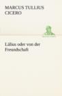 Lalius Oder Von Der Freundschaft - Book